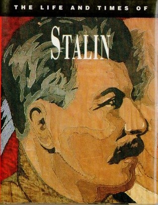 Book cover of The Life and Times of Joseph Stalin