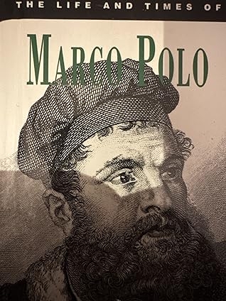Book cover of The Life and Times of Marco Polo
