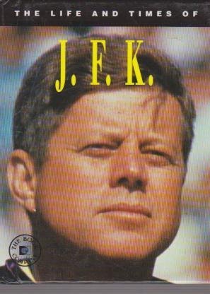 Book Review The Life and Times of J.F.K.